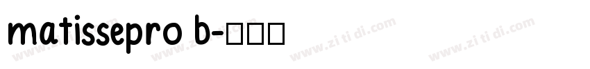 matissepro b字体转换
